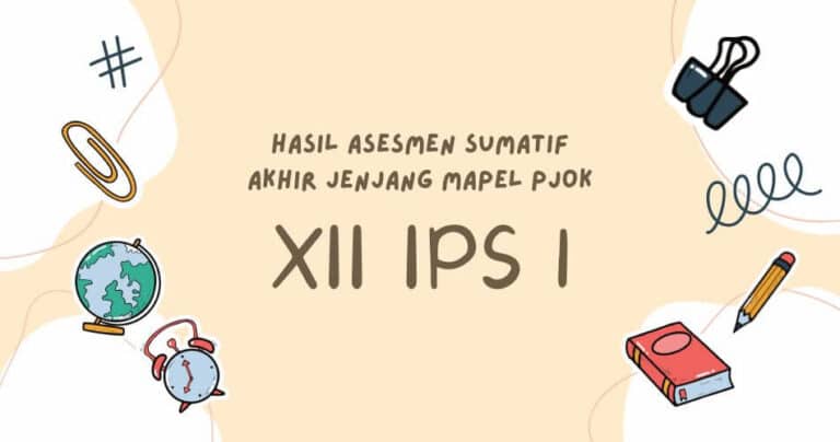 Hasil Asesmen Sumatif Akhir Jenjang Mapel PJOK Kelas XII IPS 1